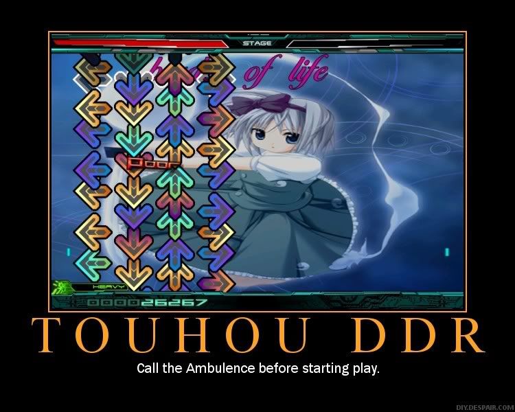 Forum Image: http://i10.photobucket.com/albums/a110/RoboJesus420/Posters/302-ddrmotivatortouhou.jpg