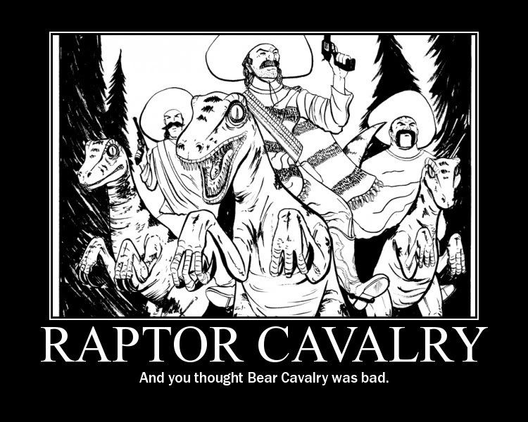 Forum Image: http://i10.photobucket.com/albums/a110/RoboJesus420/Posters/611-bear_cavalrymotivatorraptor_cav.jpg