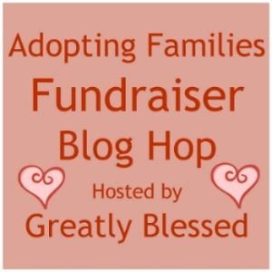 Greatly Blessed Adoption Fundraiser Blog Hop