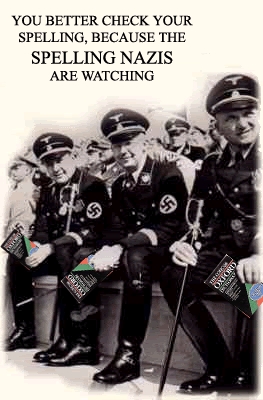 Spelling Nazis Pictures, Images and Photos