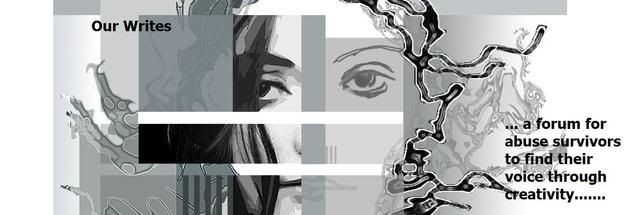 Our Writes - Creative Forum for Abuse Survivors
