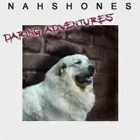 Nahshones Daring Adventures